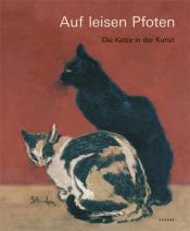 Cover von Auf leisen Pfoten - Die Katze in der Kunst