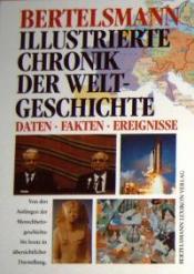 Cover von Bertelsmann Illustrierte Chronik der Weltgeschichte