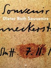Cover von Dieter Roth. Souvenirs