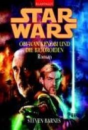 Cover von Star Wars. Obi-Wan Kenobi und die Biodroiden.