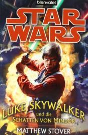 Cover von Star Wars: Luke Skywalker und die Schatten von Mindor