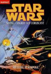 Cover von Star Wars. X- Wing. Angriff auf Coruscant.