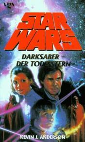 Cover von Star Wars. Darksaber, der Todesstern