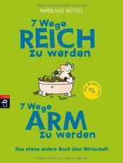 Cover von 7 Wege REICH zu werden 7 Wege ARM zu werden