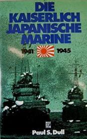 Cover von Die Kaiserlich Japanische Marine 1941-1945