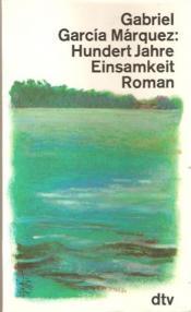 Cover von Hundert Jahre Einsamkeit. Roman.