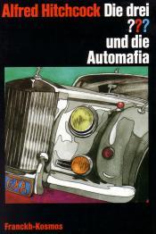 Cover von Die drei Fragezeichen und . . ., Die Automafia