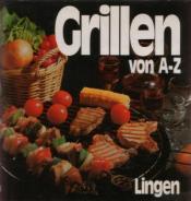 Cover von Grillen von A-Z