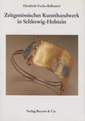 Cover von Zeitgenössisches Kunsthandwerk in Schleswig-Holstein.