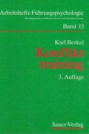 Cover von Konftlikttraining. Konflikte verstehen und bewältigen