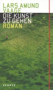 Cover von Die Kunst zu gehen