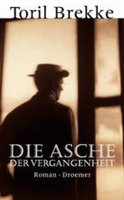 Cover von Die Asche der Vergangenheit