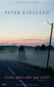 Cover von Liebe ganz oder gar nicht