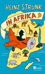 Cover von Heinz Strunk in Afrika
