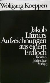 Cover von Jakob Littners Aufzeichnungen aus einem Erdloch