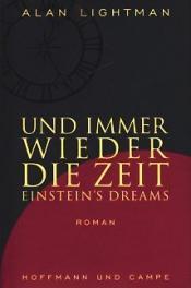 Cover von Und immer wieder die Zeit. Einstein&amp;apos;s Dreams