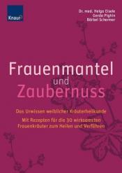 Cover von Frauenmantel und Zaubernuss