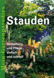 Cover von Stauden - Gestaltung und Pflege einfach und schnell