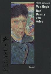 Cover von Van Gogh, Das Drama von Arles