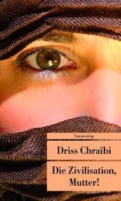 Cover von Die Zivilisation, Mutter!