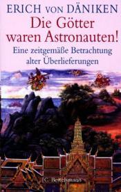 Cover von Die Götter waren Astronauten!