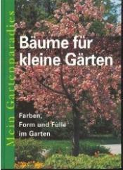 Cover von Bäume für kleine Gärten
