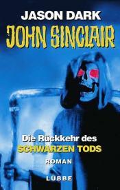 Cover von John Sinclair - Die Rückkehr des schwarzen Todes