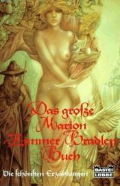 Cover von Das große Marion Zimmer Bradley Buch: Die schönsten Erzählungen