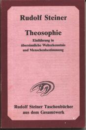 Cover von Theosophie. Einführung in übersinnliche Welterkenntnis und Menschenbestimmung