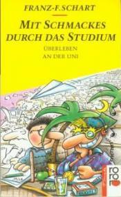 Cover von Mit Schmackes durch das Studium