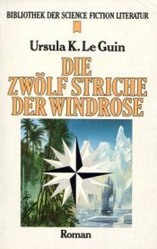 Cover von Die zwölf Striche der Windrose