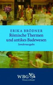 Cover von Römische Thermen und antikes Badewesen