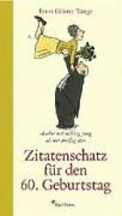 Cover von Zitatenschatz für den 60. Geburtstag