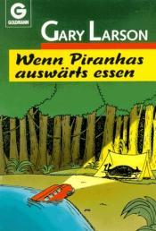 Cover von Wenn Piranhas auswärts essen.