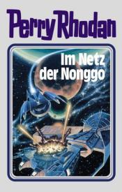 Cover von Perry Rhodan, Im Netz der Nonggo (Autorenbibliothek)