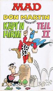 Cover von Don Martin präsentiert Käpt&amp;apos;n Hirni Teil II