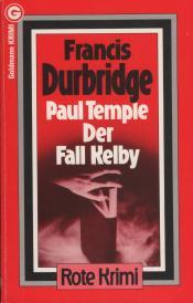 Cover von Paul Temple - Der Fall Kelby