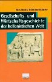 Cover von Gesellschafts- und Wirtschaftsgeschichte der hellenistischen Welt