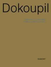 Cover von Dokoupil - Malerei im 21. Jahrhundert / Painting in the 21th Century.