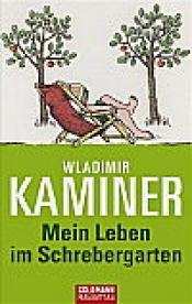 Cover von Mein Leben im Schrebergarten