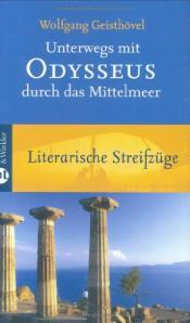 Cover von Unterwegs mit Odysseus durch das Mittelmeer