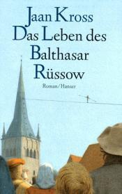 Cover von Das Leben des Balthasar Rüssow