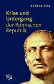 Cover von Krise und Untergang der römischen Republik