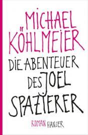 Cover von Die Abenteuer des Joel Spazierer
