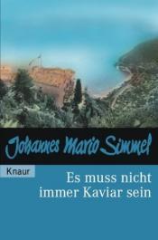 Cover von Es muss nicht immer Kaviar sein