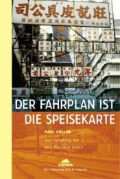 Cover von Der Fahrplan ist die Speisekarte