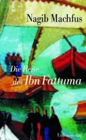 Cover von Die Reise des Ibn Fattuma
