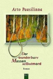 Cover von Der wunderbare Massenselbstmord