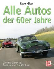 Cover von Alle Autos der 60er Jahre