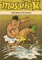 Cover von Mosaik-Der Brautschatz